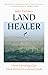 Land Healer by Jake Fiennes