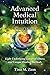 Advanced Medical Intuition - Second Edition: Eight Underlying Causes of Illness and Unique Healing Methods