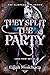 They Split the Party (Glintchasers #2)