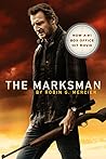 The Marksman by Robin G. Mercier