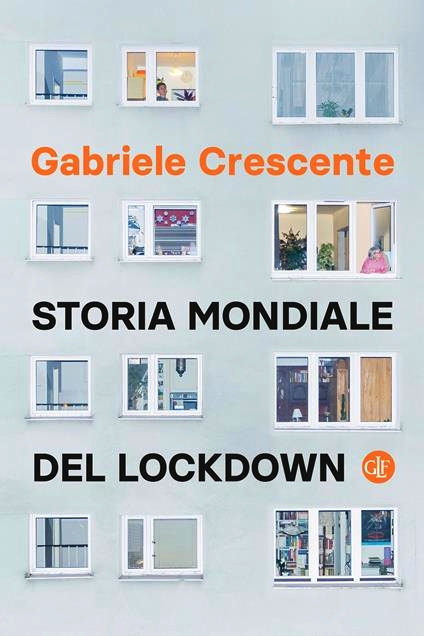 Storia mondiale del lockdown (Paperback)