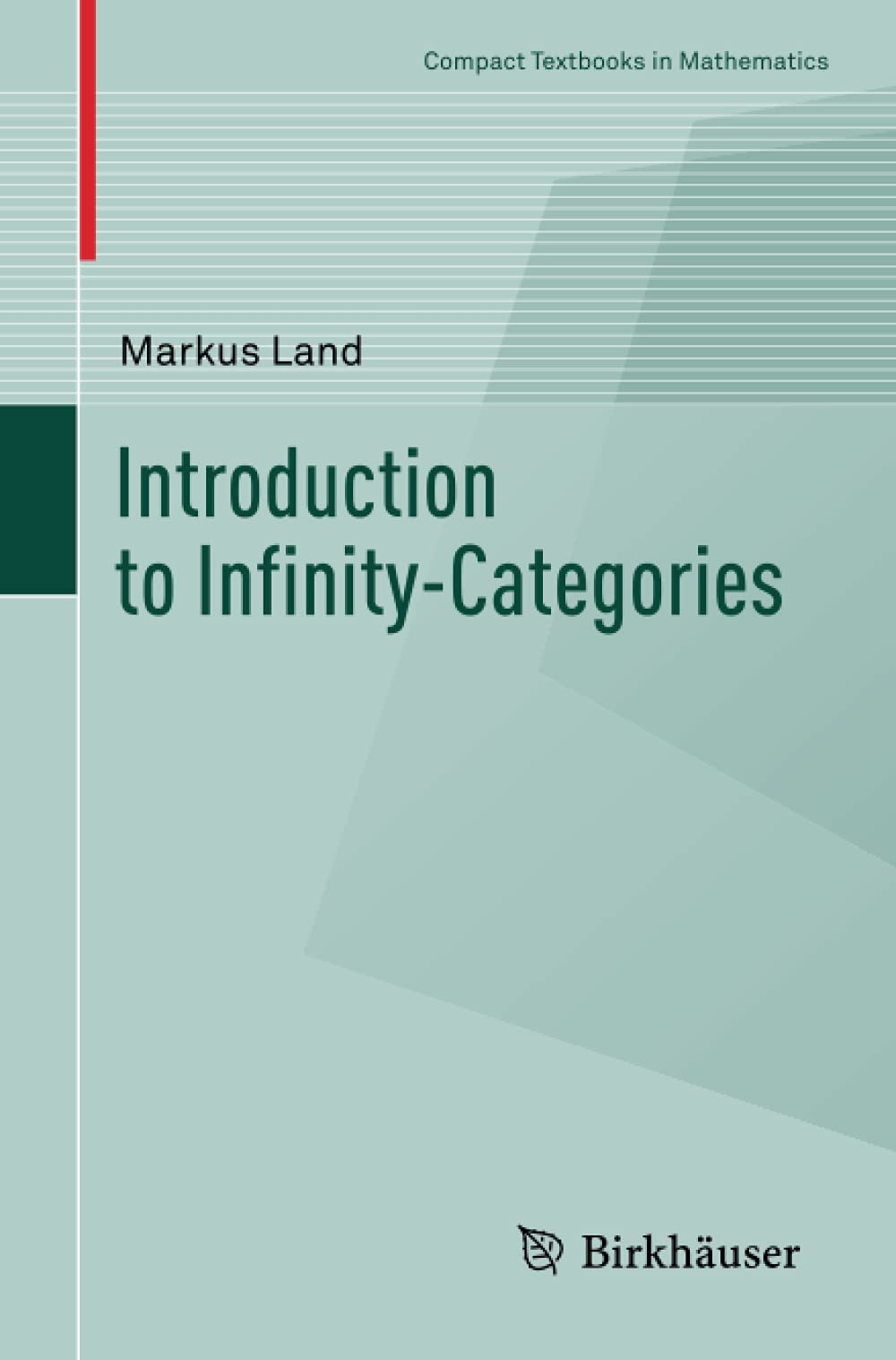 Introduction to Infinity-Categories (Compact Textbooks in Mathematics)