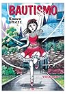 Bautismo, Vol. 1 by Kazuo Umezz
