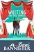 Waiting in the Wings: A Red...