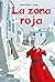 La zona roja