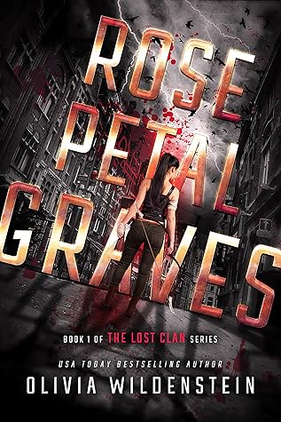 Rose Petal Graves (The Lost Clan #1)