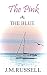 The Pink and The Blue (East...