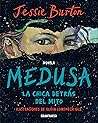 Medusa by Jessie Burton