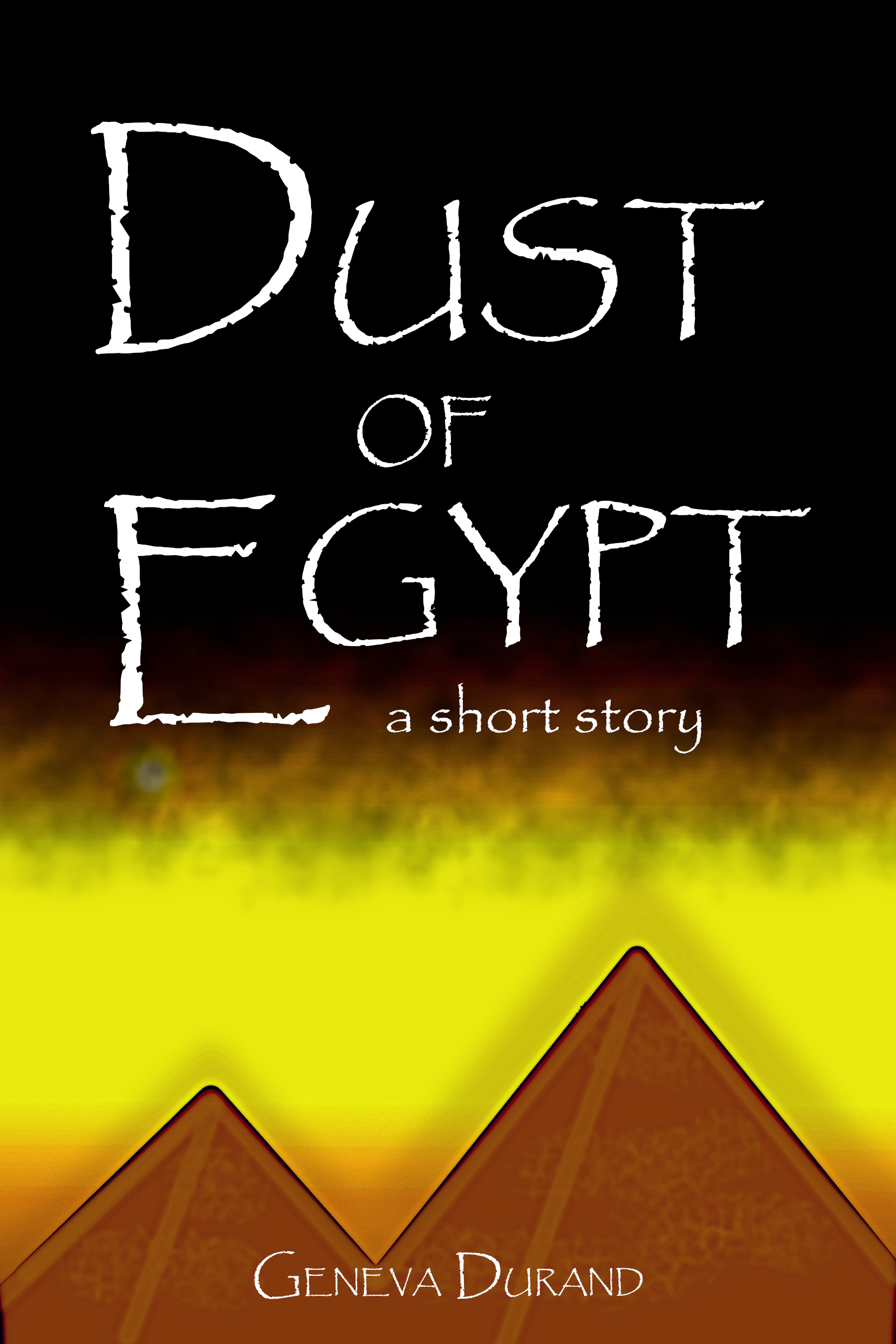 Dust of Egypt: A Short Story