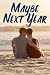 Maybe Next Year (Gay Tales for the New Millennium)