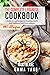 The Complete Lebanese Cookbook: 2 Books in 1: 140 Recipes For Hummus Falafel And Traditional Food From Lebanon
