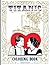Titanic Coloring Book: Colo...