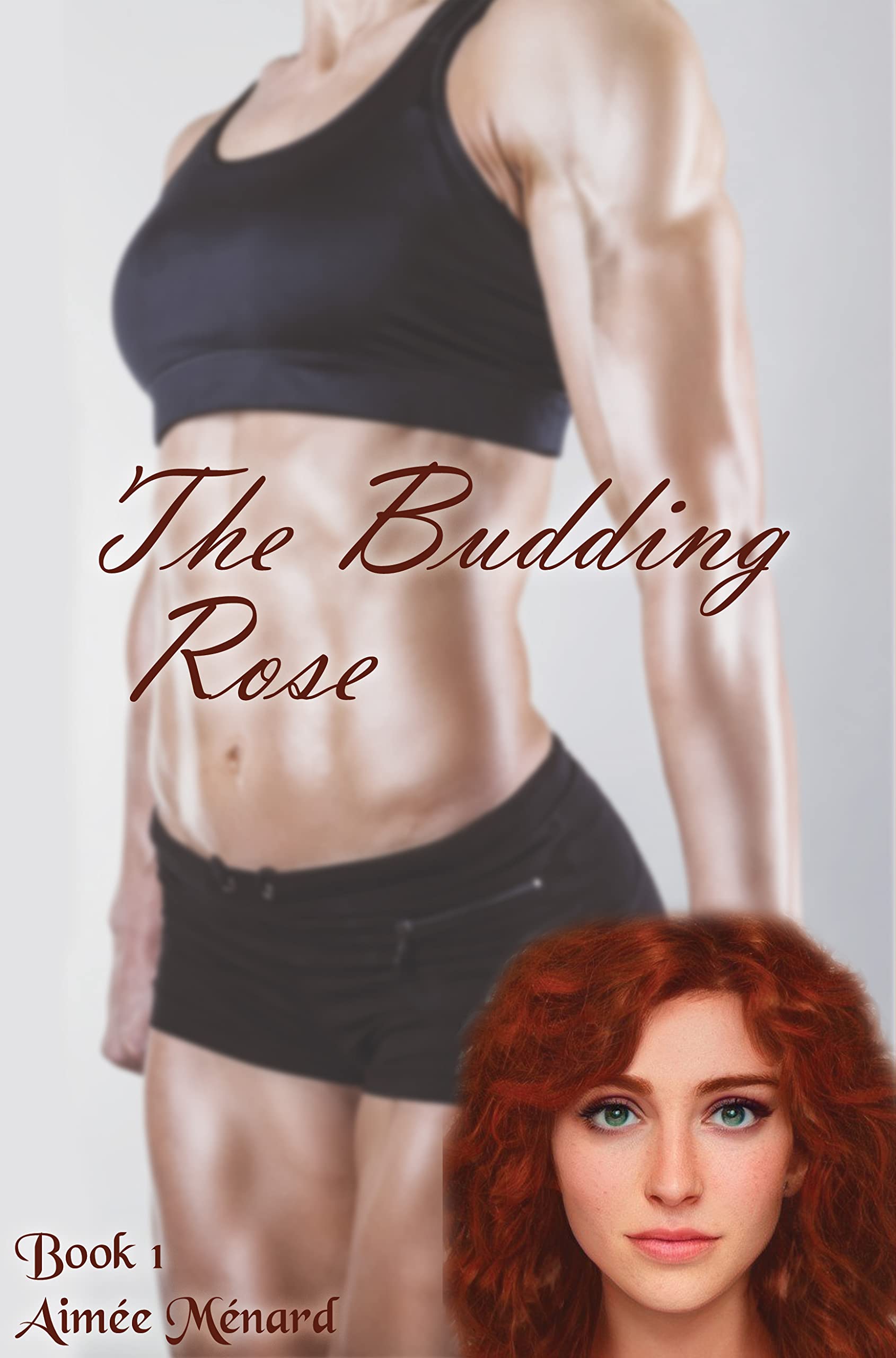 The Budding Rose (Kindle Edition)