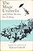 THE MAGIC UMBRELLA and other stories for telling