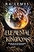 Elemental Kingdoms Complete...