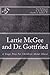 Lattie McGee and Dr. Gottfr...