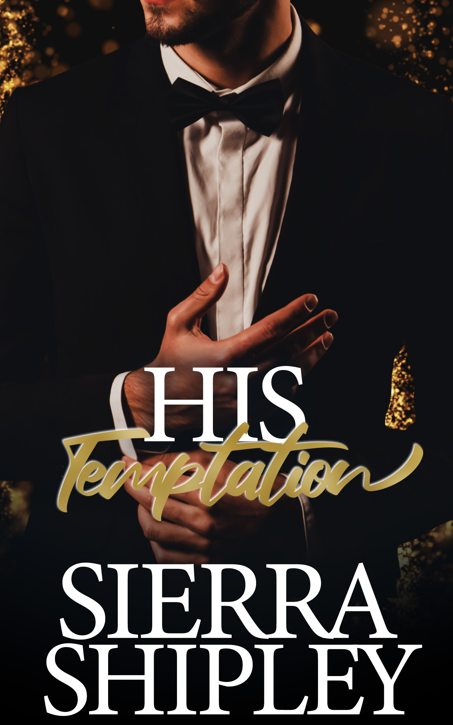 His Temptation (Kindle Edition)