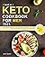 Keto Cookbook for Men 2021:...