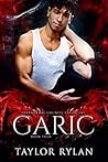 Garic by Taylor  Rylan