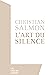 L'art du silence