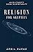 Religion for Skeptics by April Papke