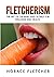 Fletcherism: The Art of Che...