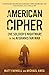 American Cipher: One Soldier’s Nightmare in the Afghanistan War