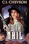 Tooth and Nail: A...