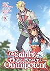 The Saint's Magic Power is Omnipotent (Light Novel) Vol. 7 by Yuka Tachibana
