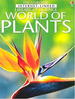 The Usborne Library of Science: World Of Plants (Paperback)
