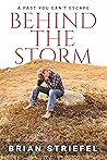Behind the Storm:...