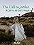 The Call to Jordan by Amy Ryan
