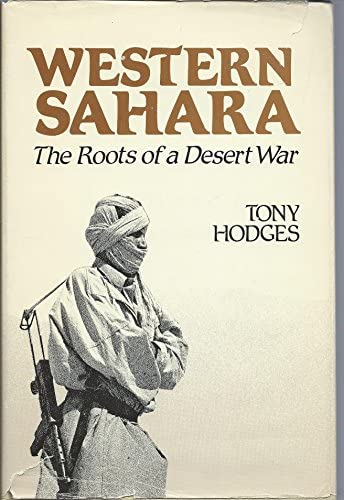 Western Sahara: The Roots of a Desert War (Hardcover)