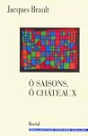 O Saisons O Châteaux O Saisons O Châteaux