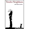 Tender Neighbours