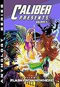 Caliber Presents Vol. 3: Flash from Nowhere