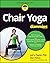 Chair Yoga For Dummies