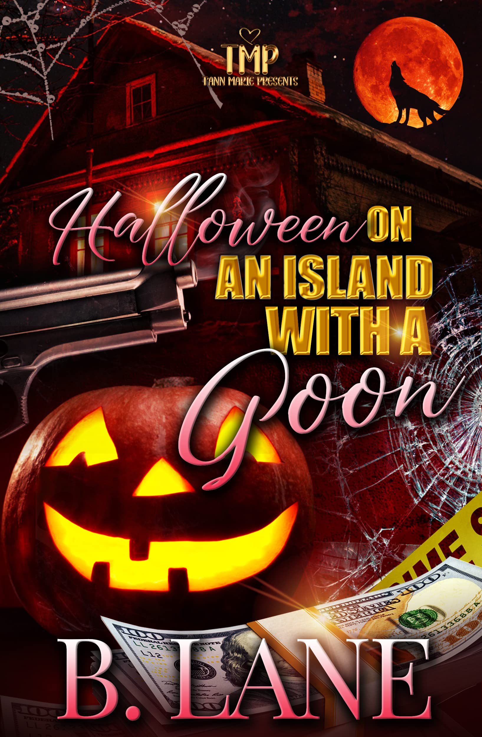 HALLOWEEN ON AN ISLAND WITH A GOON (TMP'S HALLOWEEN 2022 Book 3)