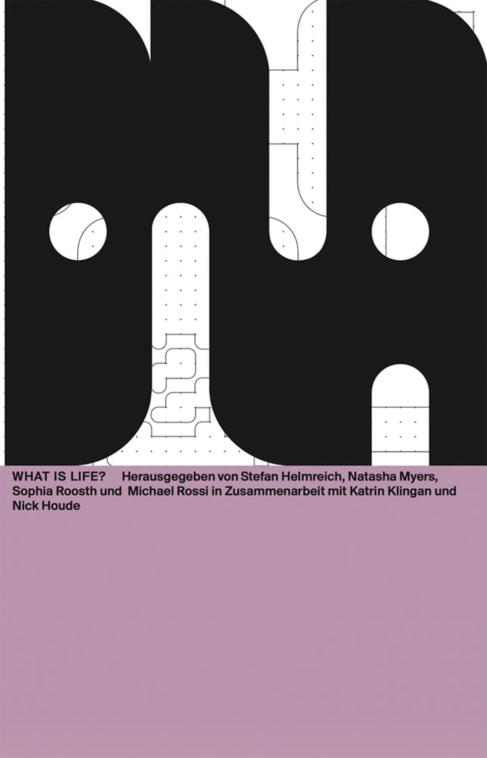 What Is Life?: DNA #11 (Paperback)