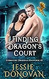 Finding Dragon's Court by Jessie Donovan