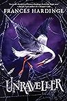 Unraveller by Frances Hardinge
