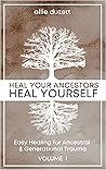 Heal Your Ancesto...