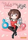 Mi vida sin rosa by Lizth Bianc