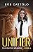 Unifier: An Urban Fantasy Academy Series (Sorrowfeld Academy Book 4)