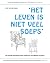 'Het leven is niet veel soeps' en andere geruststellende zinn... by Letty van der Geest
