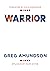 WARRIOR: The Way of a Warrior of Light