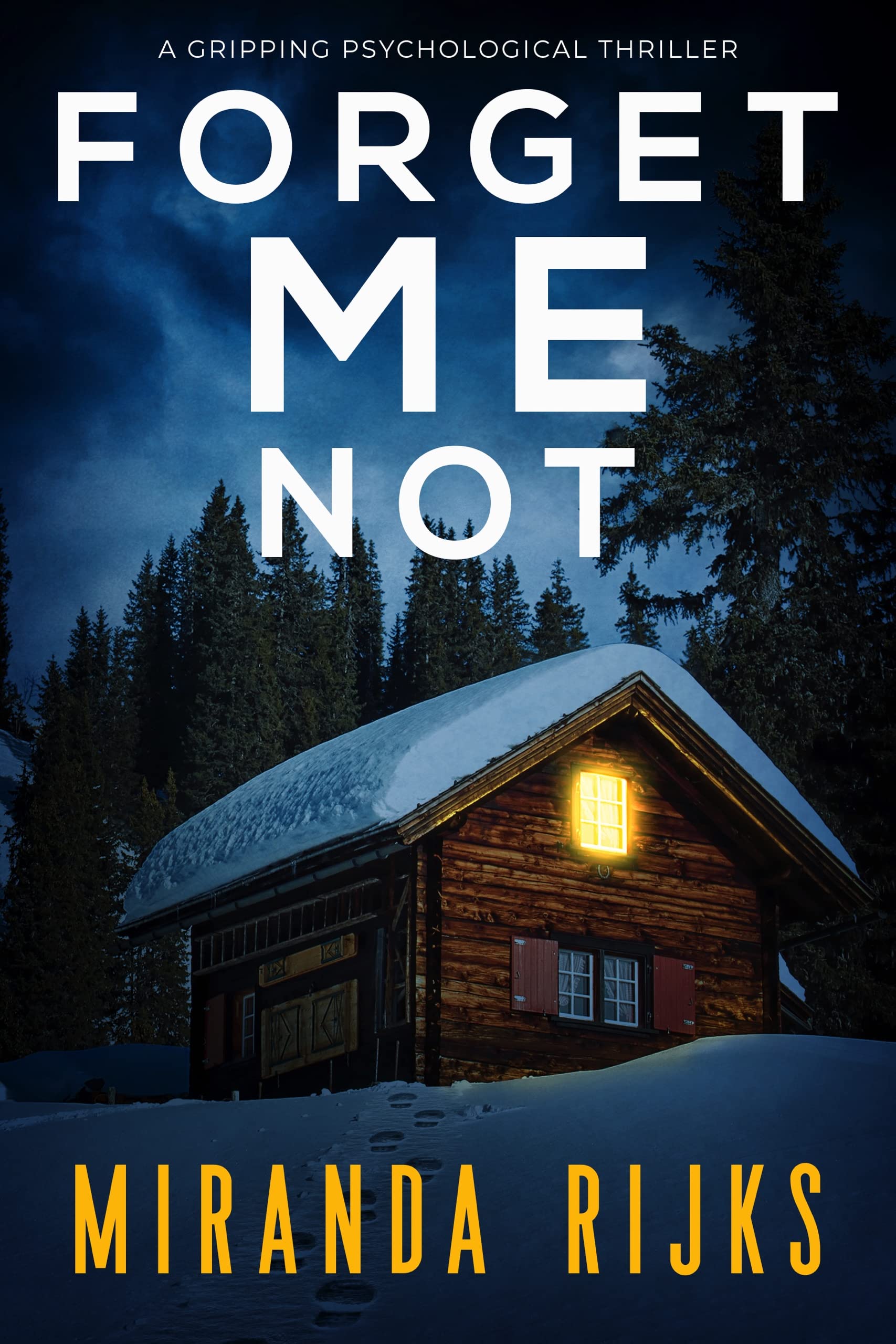 Forget Me Not (Kindle Edition)