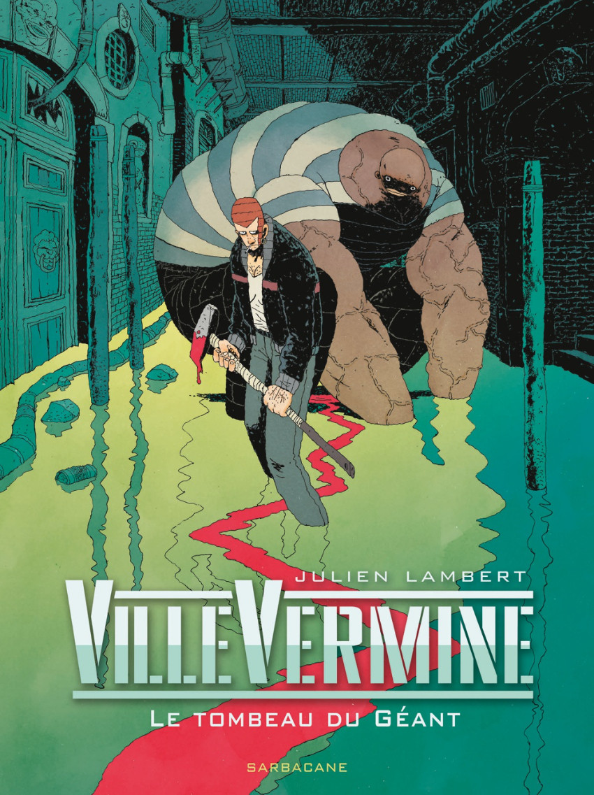 Villevermine #3: Le Tombeau de Géant (Paperback)