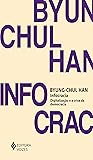 Infocracia: Digitalização e a crise da democracia (Portuguese Edition) Book cover for Infocracia: Digitalização e a crise da democracia (Portuguese Edition)