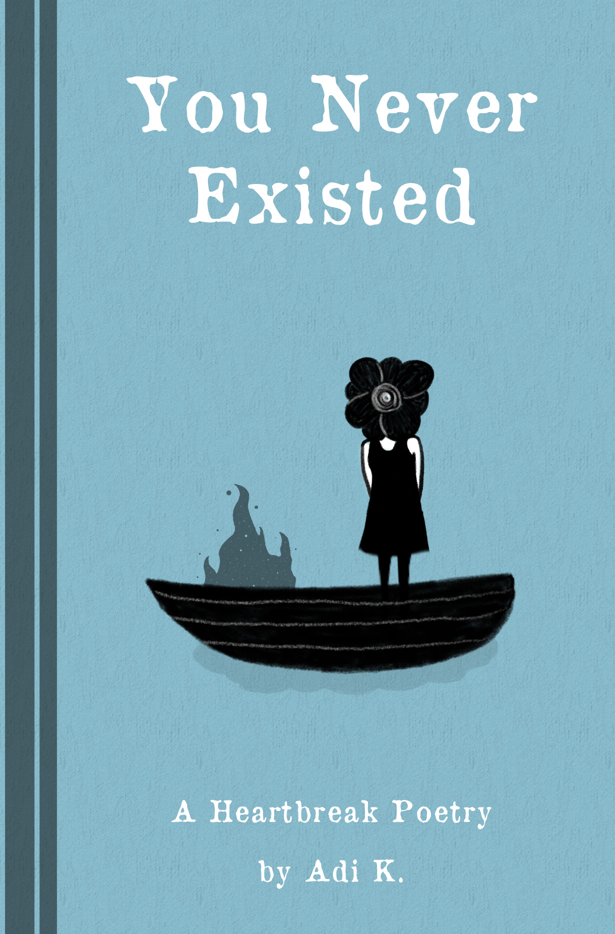 You Never Existed (Hardcover)